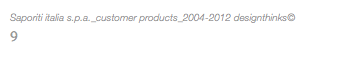 Saporiti italia s.p.a._customer products_2004-2012 designthinks© 9